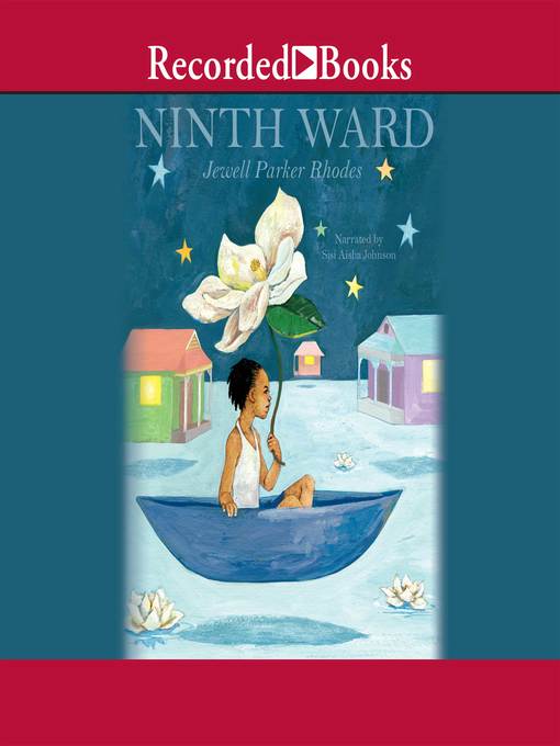 Title details for Ninth Ward by Jewell Parker Rhodes - Available